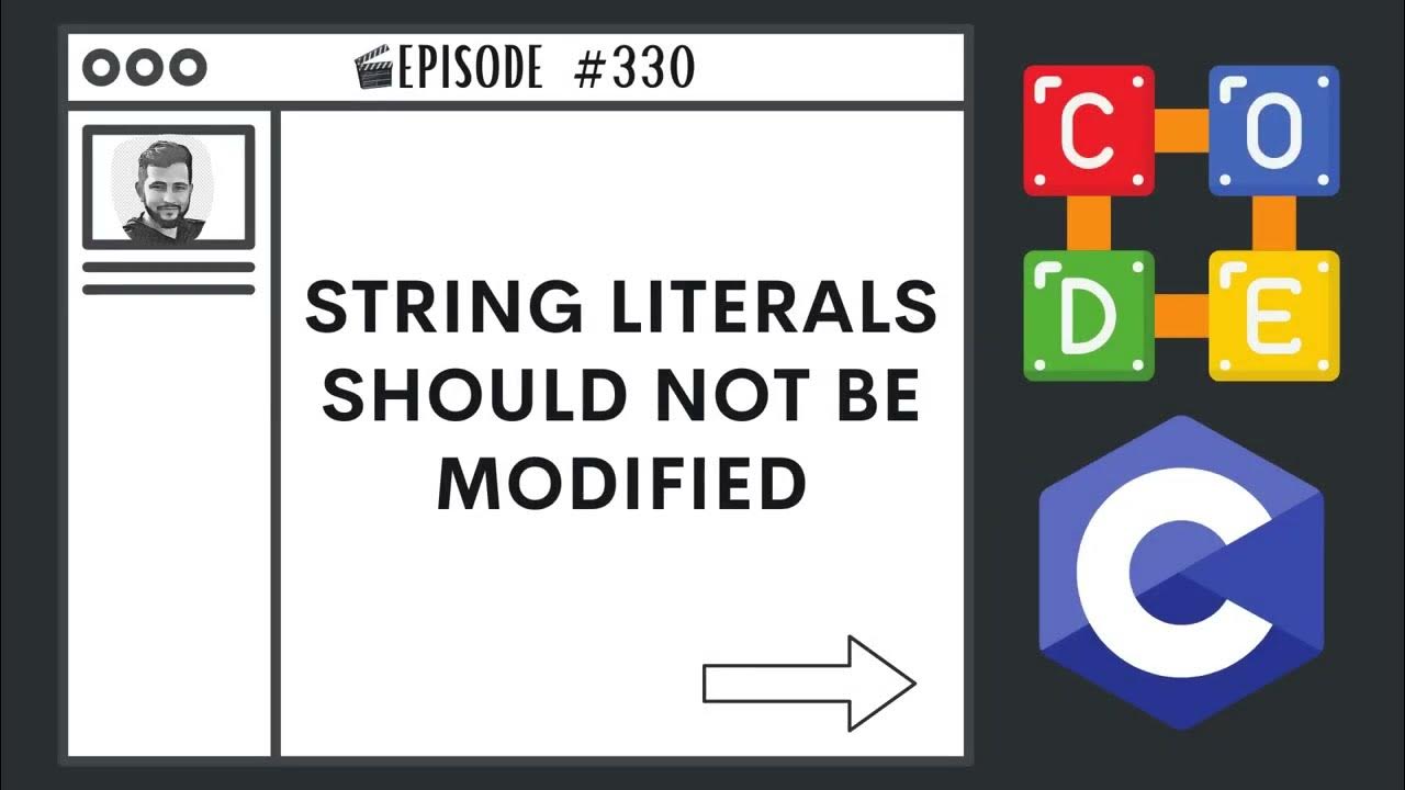 Strings Literals Should Not be Modified | Ep. 330 | C Programming ...