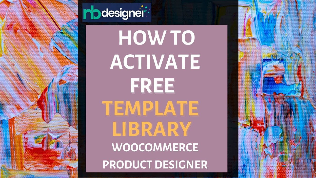 How to Activate  Free Template Library in Woocommerce Product Designer plugin - NBDesigner