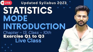 What is Mode? | Introduction, exercise 13.2 Q1 to Q3 | Statistics | Chapter 13 | Class 10 Math Ncert