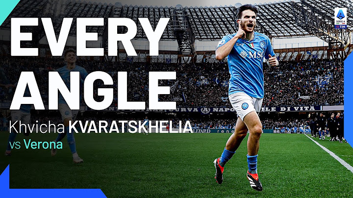 La perla di Kvara rilancia il Napoli | Every Angle | Napoli-Verona | Serie A TIM 2023/24