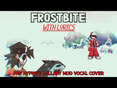 Frostbite WITH LYRICS | Friday Night Funkin' Hypno's Lullaby Mod Vocal Cover [CHRISTMAS SPECIAL]