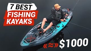 7 Best Fishing Kayaks under $1000 (or a bit more) by Fasten Seat Belts 773,021 views 4 years ago 10 minutes, 25 seconds