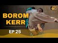 Borom kerr episode 25city comedyniankou faramareen