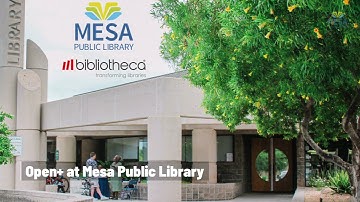 Mesa Public Library: Open+