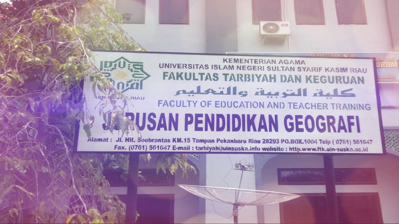 Program Studi Pendidikan Geografi Fakultas Tarbiyah dan Keguruan UIN Sultan Syarif Kasim Riau
