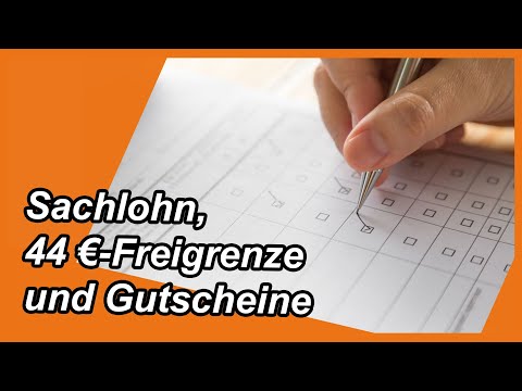 Sachlohn, 44 € Freigrenze und Gutscheine