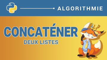 [Algorithme] - 30. Concaténer deux listes [Python]