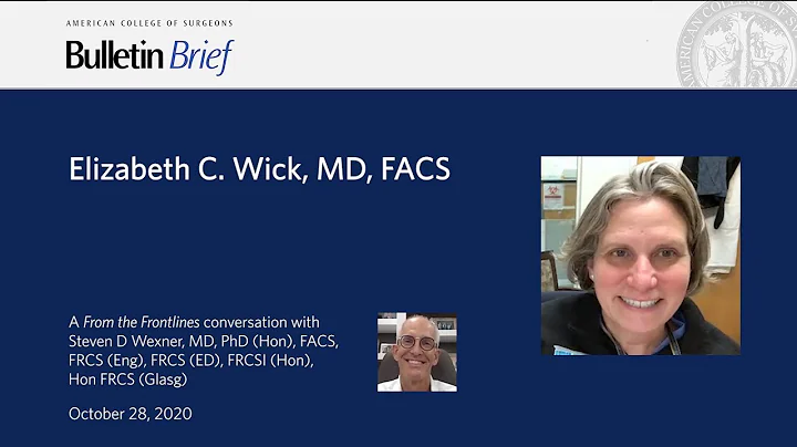 Elizabeth Wick, MD, FACS, on Enhanced Recovery Pro...