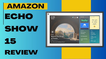 The Ultimate Smart Display? Amazon Echo Show 15 - A Comprehensive Review!