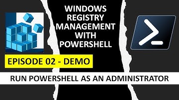 PowerShell As Admin to Edit Registry // EP 02 DEMO // Windows Registry Management Using PowerShell