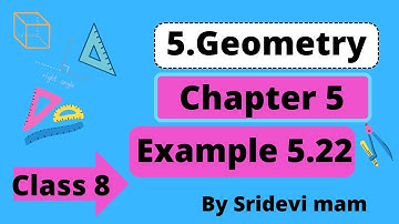 TN 8th ch 5 geometry example 5.22 construction of quadrilateral explained by Sridevi Mam