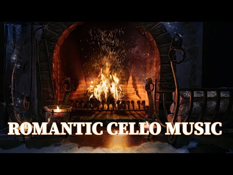 French Classical Cello🎻Warm Fireplace Ambiance🔥Best Music to Calm Down and Relax