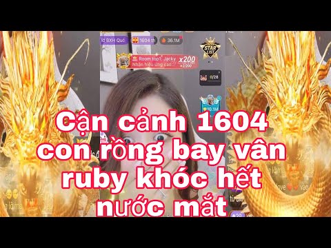 Cận cảnh Jack tặng 8 tỷ 1604 con rồng cho vân ruby khóc hết nước mắt phá kỷ lục trở thành tóp 1 bigo