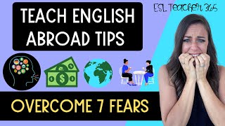 How to Overcome 7 Teach Abroad Challenges and Fears | Teach English Abroad Tips