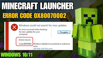 How To Fix Minecraft Launcher Error Code 0x80070002 in Windows 10/11 | Step by Step Guide