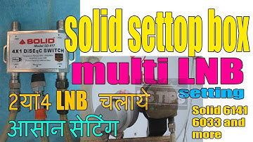 multi LNB  setting in solid settop box diseqc switch | BS Tech Tips |
