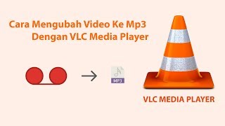 Cara Mengubah Video Ke Mp3 Dengan VLC Media Player screenshot 2