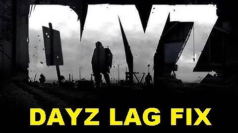 How to fix arma 2/dayZ lag