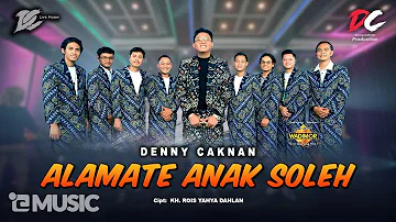 DENNY CAKNAN - ALAMATE ANAK SOLEH (OFFICIAL LIVE MUSIC) - DC MUSIK