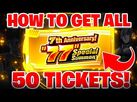 WHERE ARE THE 77 SPECIAL SUMMON TICKETS? How To Complete All Missions To Unlock | DBZ Dokkan Battle