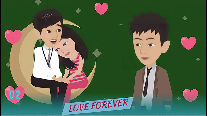 Love Forever | EP02 | Animated English Stories | English Story | Invite English - DayDayNews