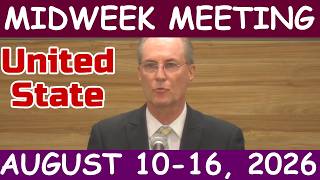 Midweek Meeting  August 10 – 16, 2026 United State