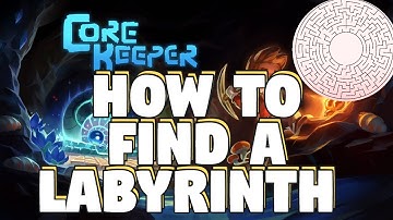 How To Find the Labyrinth - How many Labyrinth are in Core Keeper - Core Keeper Labyrinth
