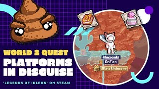 World 2 Quests: "Platforms in Disguise" - Legends of Idleon