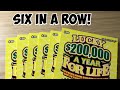 6 in a row!  | 6 x $20 - $200,000 a year for life