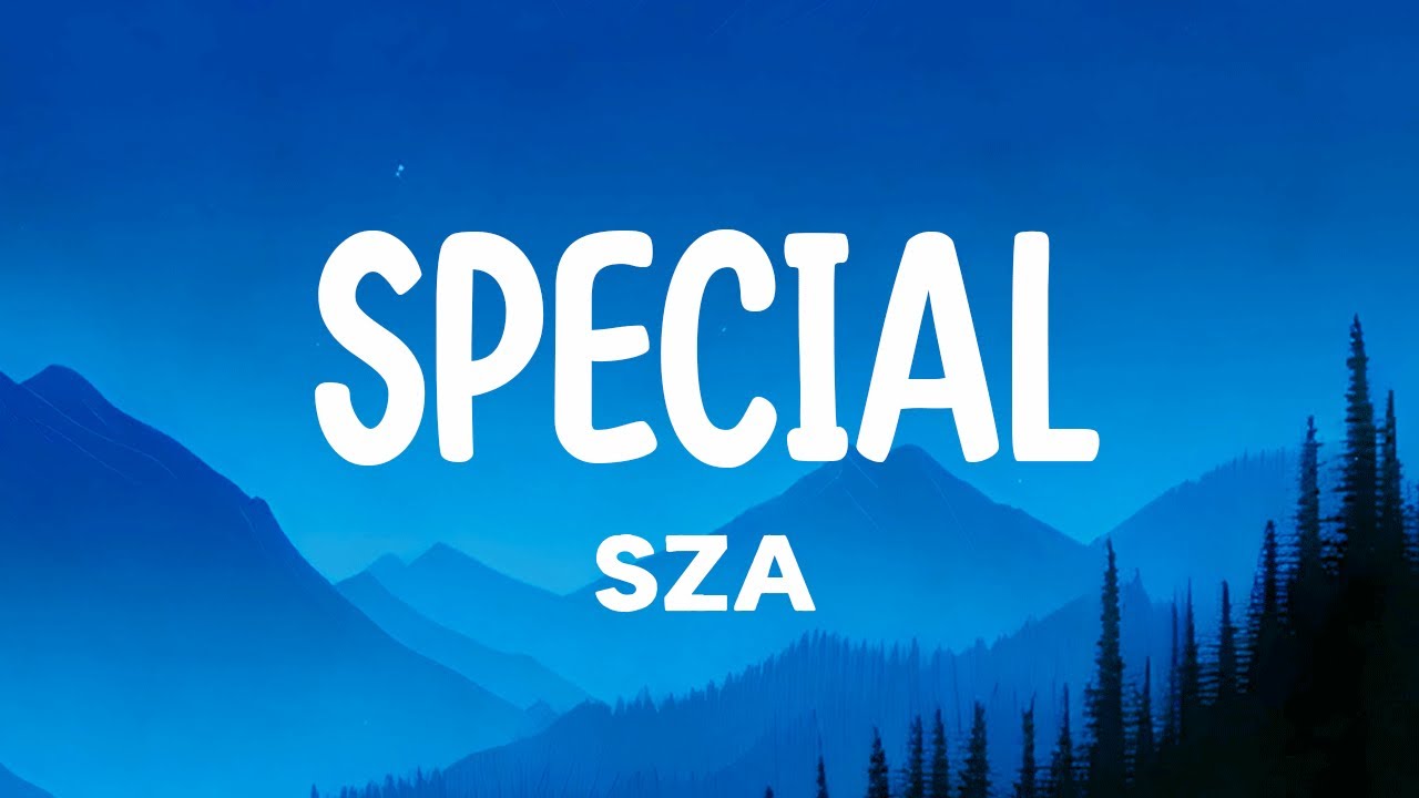 SZA - Special (Lyric Video)