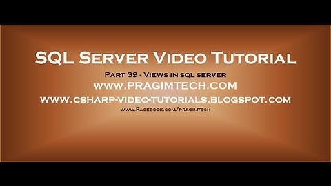 Views in sql server   Part 39