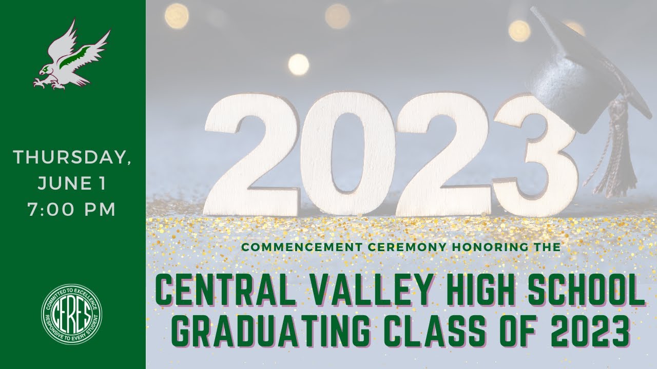 Central Valley High School Commencement Ceremony 2023 - YouTube