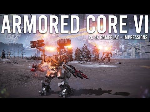 Armored Core 6 Gameplay and Impressions...