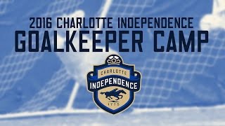 Charlotte Independence 2016 Goalkeeper Camp