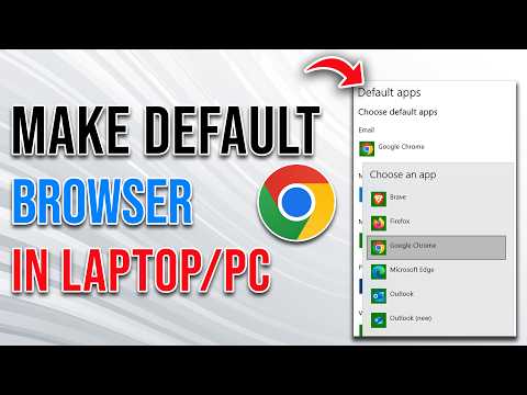 How to Make Google Chrome Your Default Browser in Windows 10 & 11