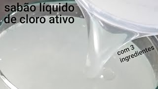 Veja Como Fazer Sabão Liquido de Cloro Ativo – Com Apenas 3 Ingredientes