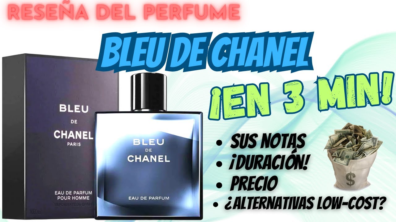 Perfume BLEU de CHANEL 💙 ¡Te cuento todos sus EQUIVALENCIAS! 