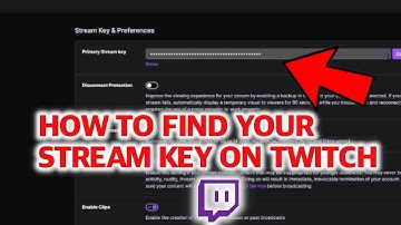 Where to find your Twitch Stream Key 2021