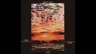 Split Enz - Time and Tide (Private Remaster 2017) - 11 Log Cabin Fever