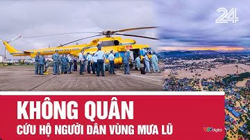 Không quân cứu hộ người dân vùng mưa lũ | VTV24