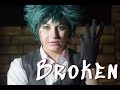 Villain!Deku CMV - Broken