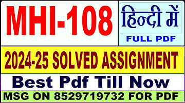 MHI 108 solved assignment 2024-25 || mhi 108 solved assignment 2025 in English || ignou mhi108