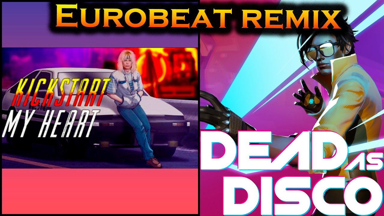 Kickstart My Heart (Eurobeat Remix) - Dead as Disco (Dex and Hemlock Challenge)