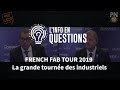 French fab tour 2019 la grande tourne des industriels