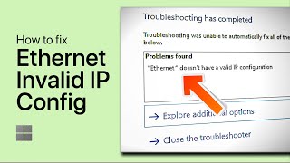 how to fix ethernet doesn’t have a valid ip configuration - windows 11