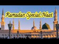Best ramadan special nasheed  beautiful naat  2023
