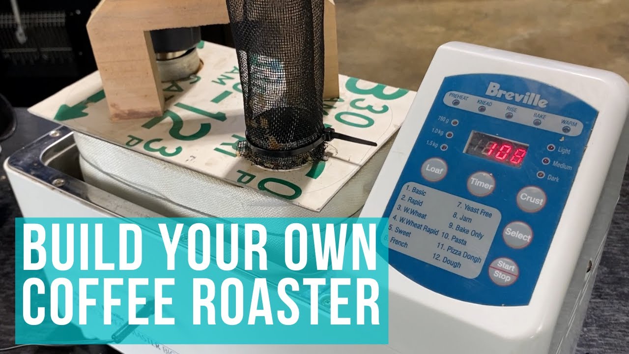 How To Build A Coffee Roaster At Home YouTube