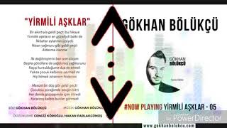 Gökhan Bölükçü - Yirmili Aşklar (2017) Resimi