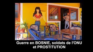 Guerre de Bosnie, soldats de l'ONU et prostitution