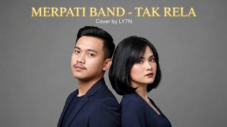 Tak Rela - Merpati Band | Cover By LY7N